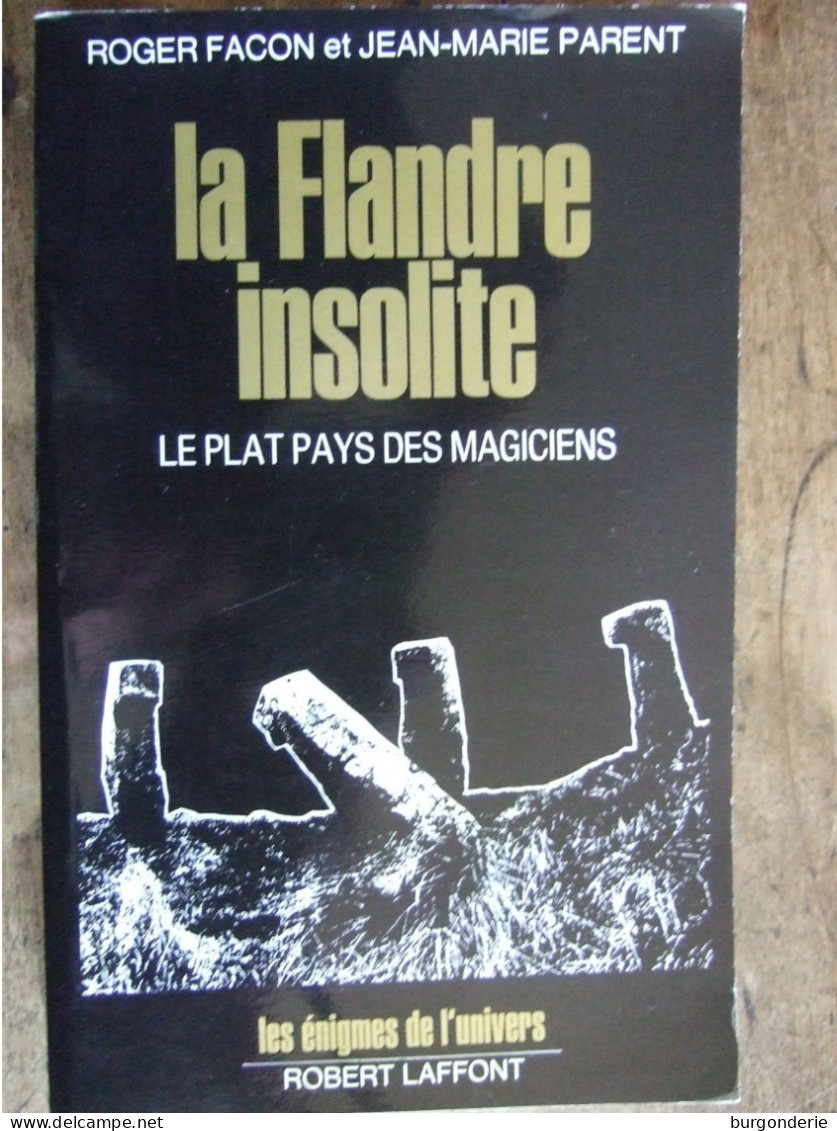 LA FLANDRE INSOLITE / ROGER FACON ET JEAN MARIE PARENT - Esoterismo