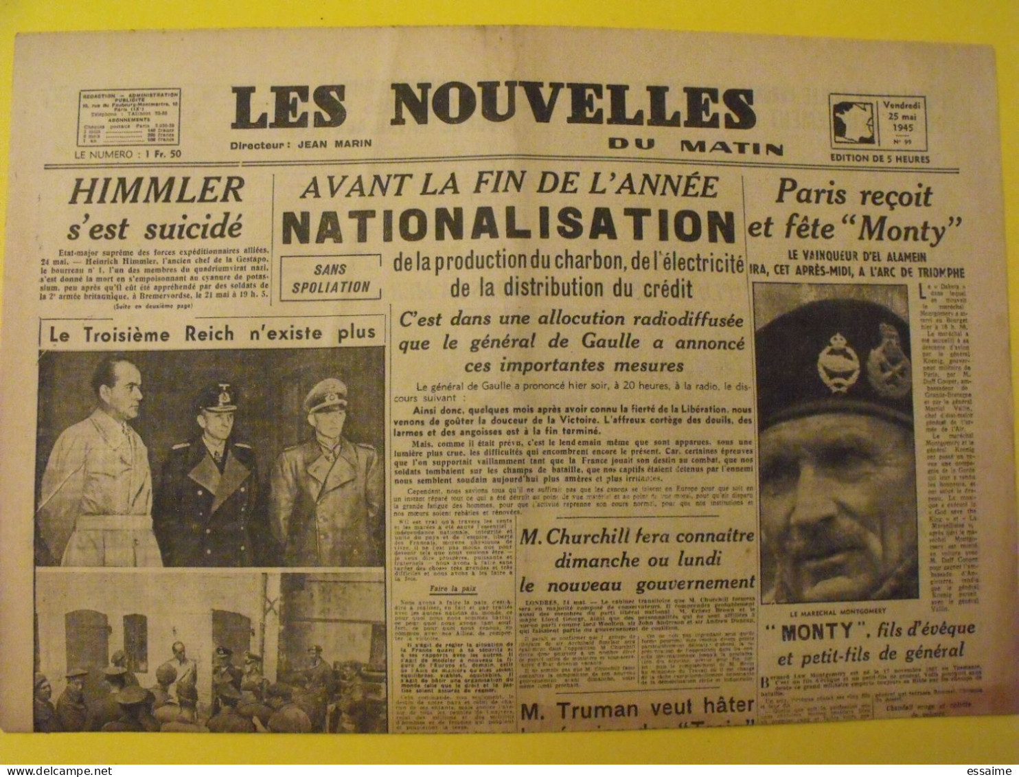 Les Nouvelles Du Matin. N° 99 Du 25 Mai 1945.Suicide Himmler Doenits Jodl Churchill Luchaire Montgomery De Gaulle - Guerre 1939-45