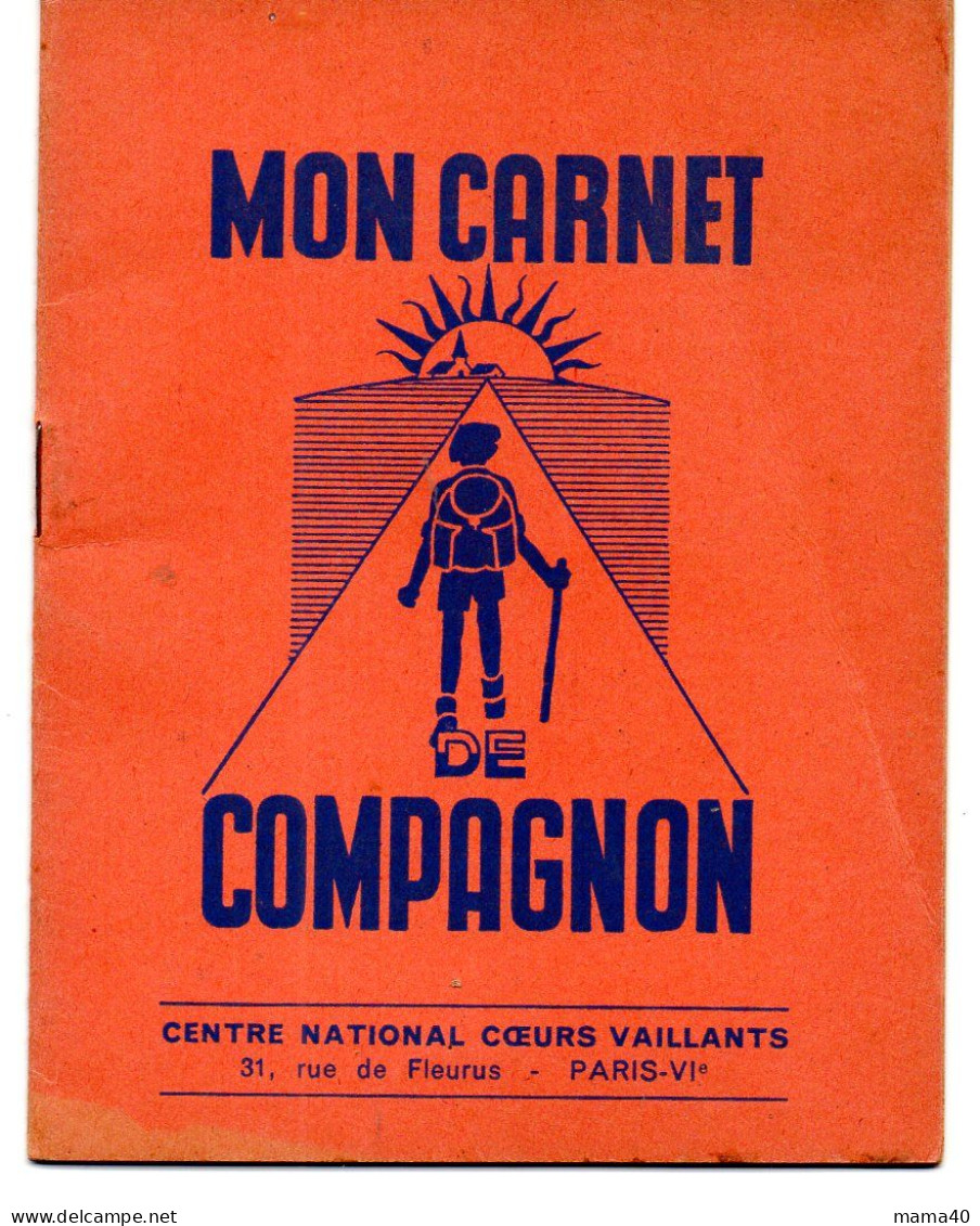 COMPAGNONAGE - MON CARNET DE COMPAGNON - A TOI APPRENTI COMPAGNON - Documents Historiques