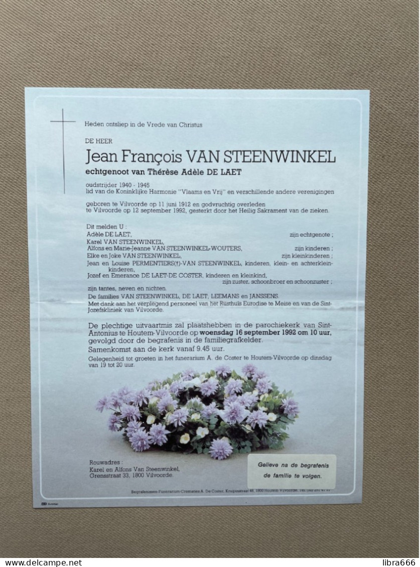 VAN STEENWINKEL Jean François °VILVOORDE 1912 +VILVOORDE 1992 - DE LAET - LEEMANS - JANSSENS - Oudstrijder 1940-1945 - Décès