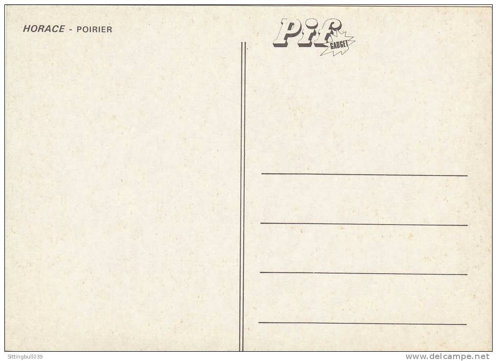 POIRIER. RARE CARTE POSTALE DES EDITIONS PIF GADGET. HORACE. Collection ! - Postkaarten