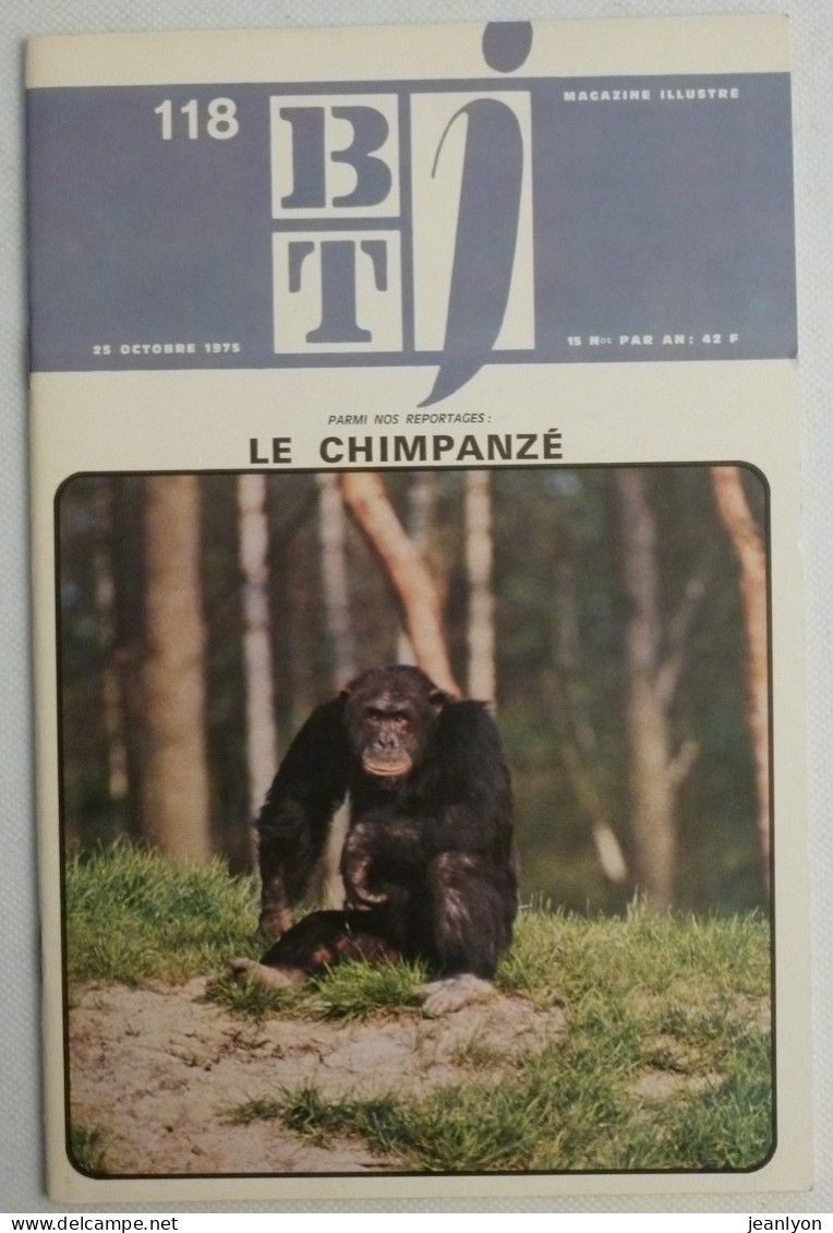 CHIMPANZE / Singe - Livret Bibliothèque De Travail Junior BTJ - Octobre 1975 - Animali