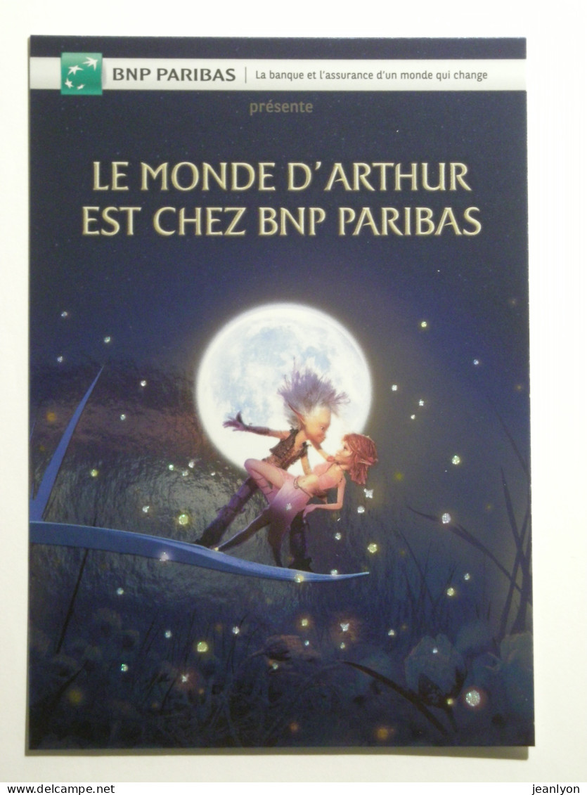 CINEMA / FILM ARTHUR ET LES MINIMOYS - Luc BESSON - Arthur Et Selenia , Lune Et étoile - Carte Publicitaire BNP - Other & Unclassified
