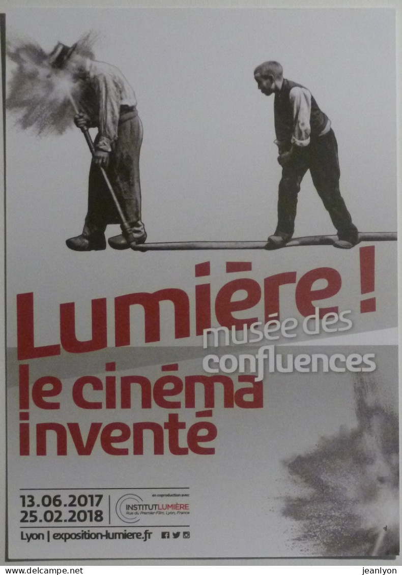 CINEMA - FRERES LUMIERE - Le Cinéma Inventé / Arroseur Arrosé - Carte Publicitaire Exposition Musée Des Confluences Lyon - Schauspieler