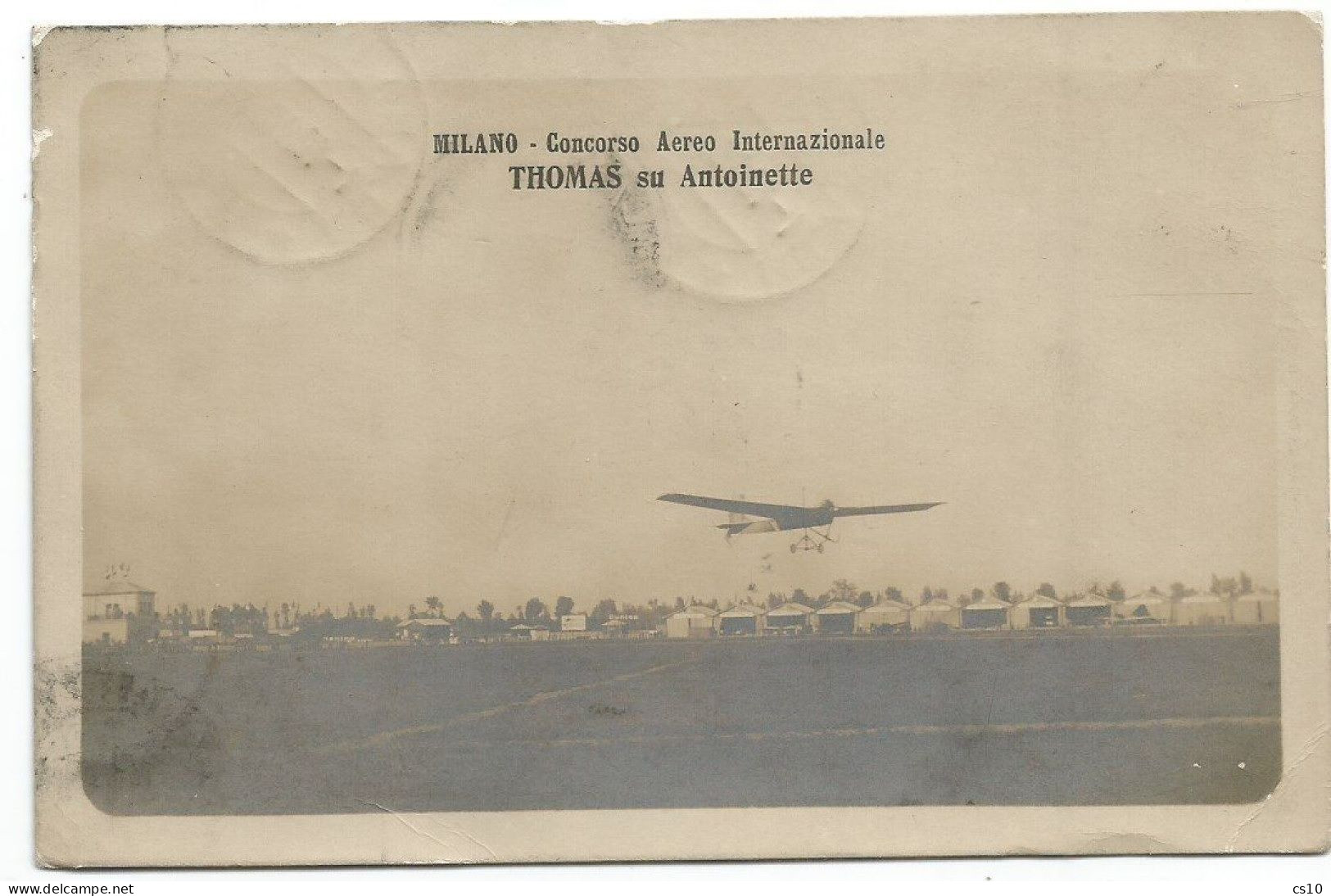 Precursori Posta Aerea Airmail Precursors Avion Precurseurs 1910 Milano Concorso Aereo Int. Aviatore Thomas / Antoinette - ....-1914: Précurseurs