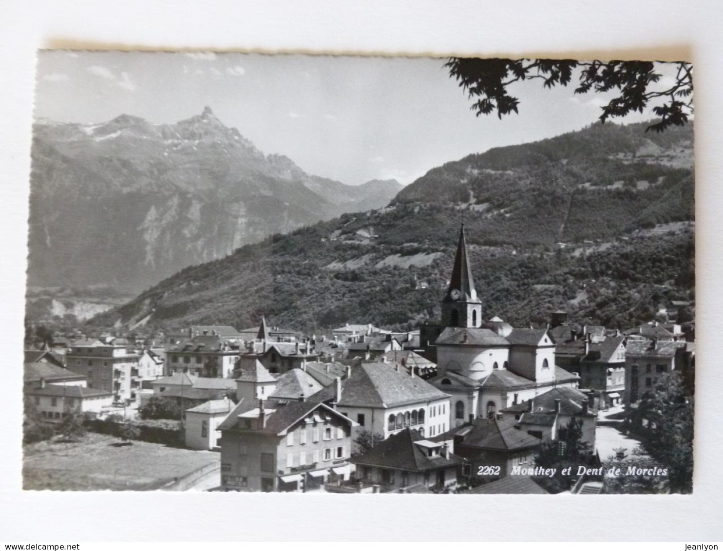 MONTHEY (Suisse) - Dent De Morcles - Vue De La Ville, Clocher De L'Eglise - Other & Unclassified