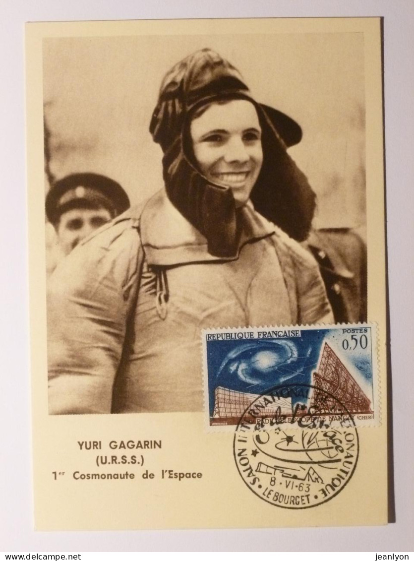 ESPACE / YURI GAGARIN - URSS - COSMONAUTE RUSSE - Carte Philatélique Avec Timbre Et Cachet SALON AERONAUTIQUE LE BOURGET - Sterrenkunde