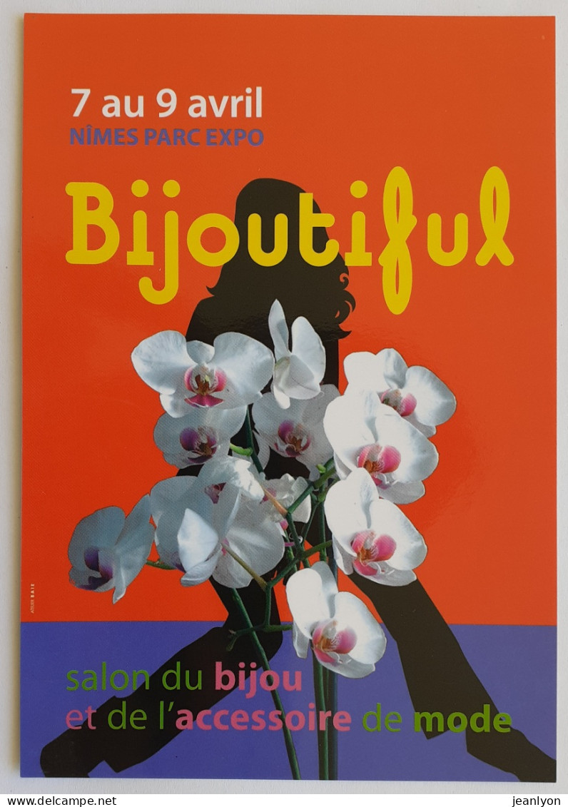 BIJOU / Fleurs - Salon Du Bijou Et Accessoire De Mode à Nimes - Carte Publicitaire - Mode