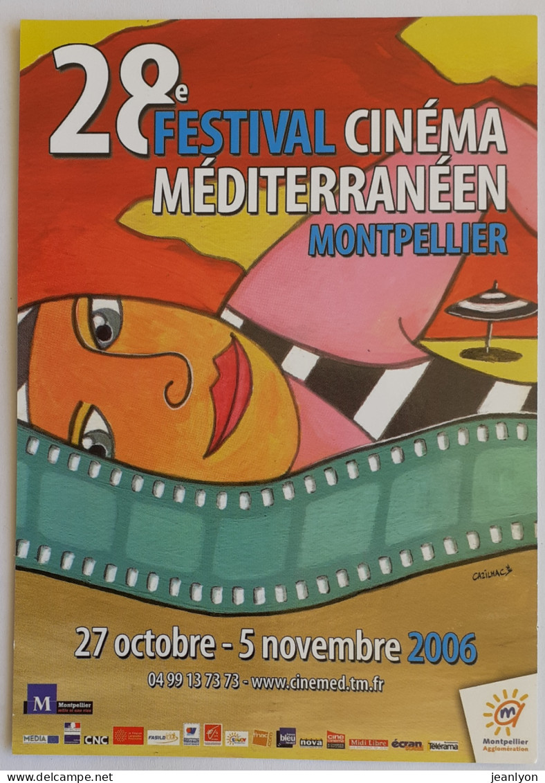 CINEMA - 28ème Festival Méditerranéen - Illustrateur Cazilhac / Bande Film De Bobine - Visage - Carte Publicitaire - Otros & Sin Clasificación