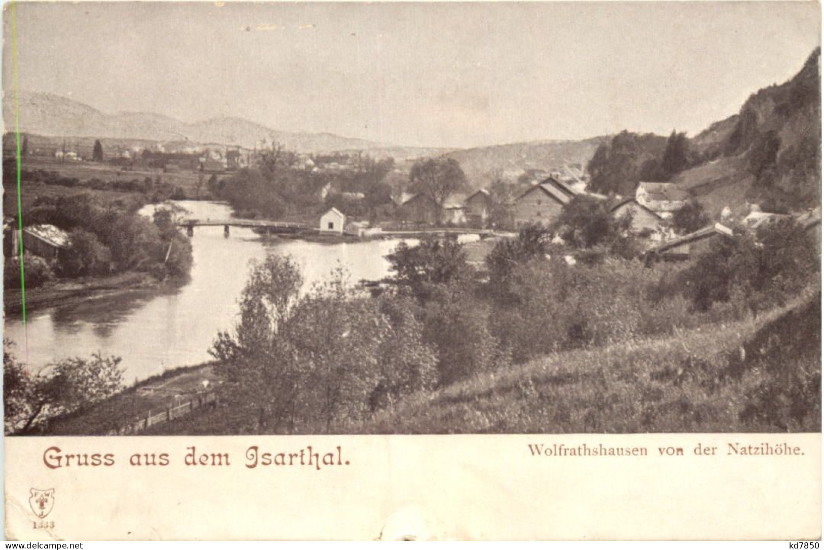 Gruss Aus Dem Isarthal Wolfratshausen Von Der Natzihöhe - Bad Toelz