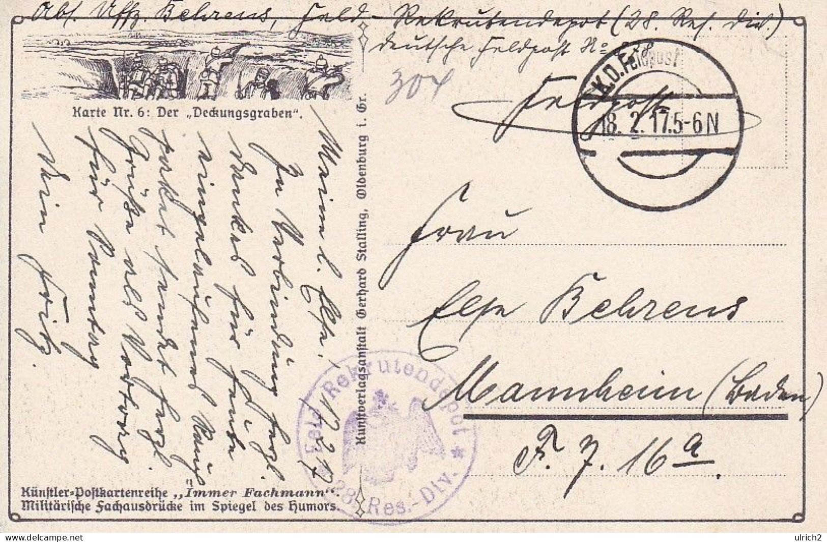 AK Der Deckungsgraben -  Humor - Feldpost Feld Rekr. Depot 28. Res. Div. - 1917 (68865) - Guerre 1914-18