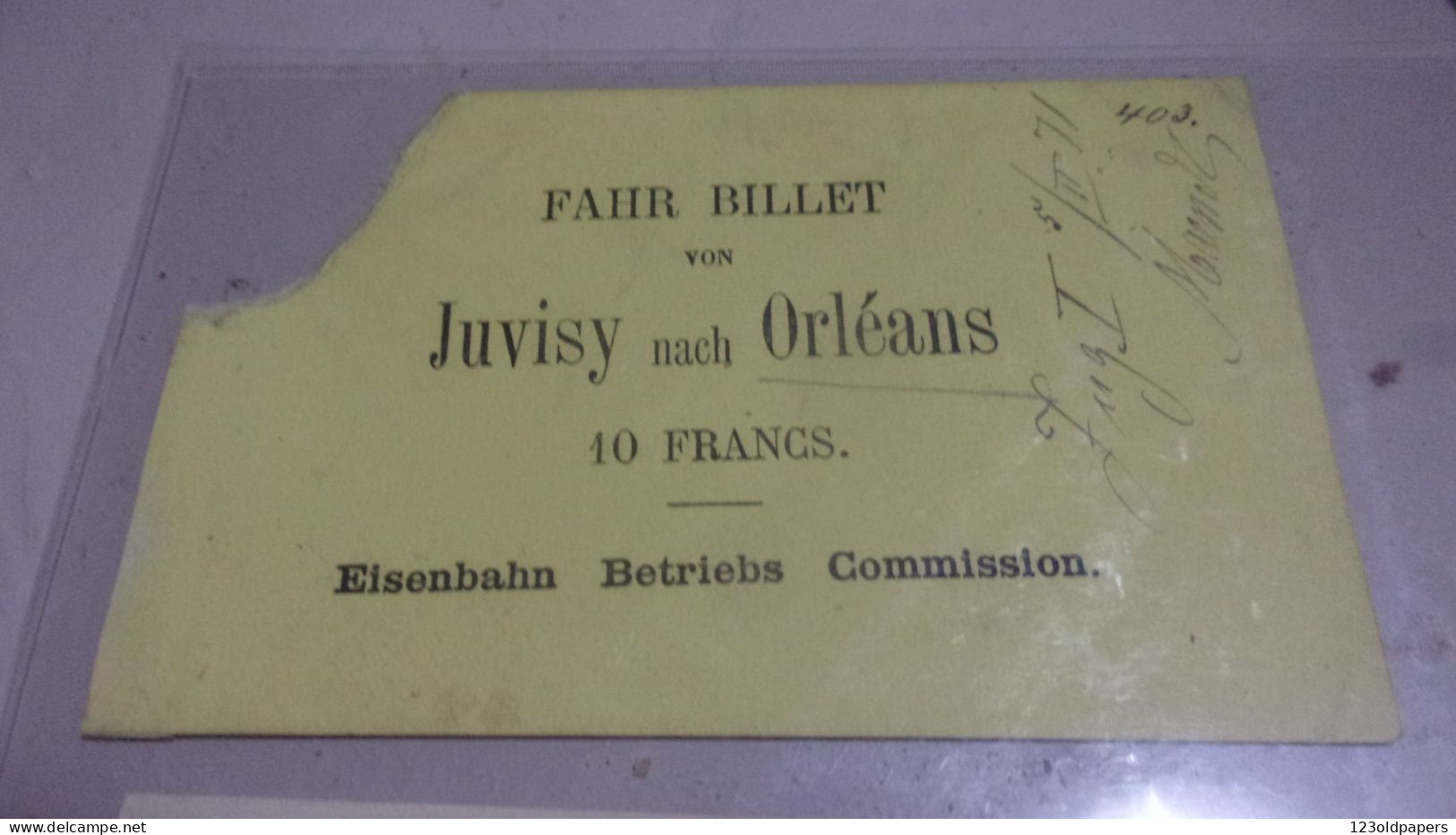 RARE 1871 TICKET JUVISY ORLEANS ALLEMAND FAHR BILLET BILLET DE VOYAGE DE LA COMMISSION D'EXPLOITATION FERROVIAIRE - Europe