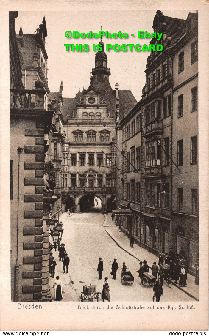 R407558 Dresden. Blick Durch Die Schlossstrasse Auf Das Kgl. Schloss. Bertha Zil - Monde