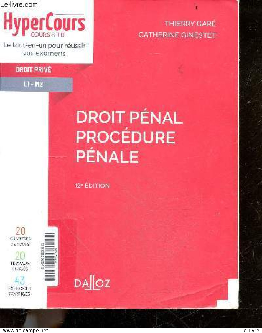 Droit Penal - Procedure Penale - 12e Edition - 20 Chapitres De Cours, 20 Travaux Diriges, 43 Exercices Corriges - HyperC - Recht