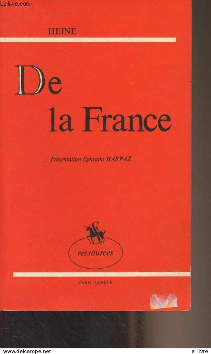 De La France - "Ressources" N°64 - Heine Henri - 1980 - History