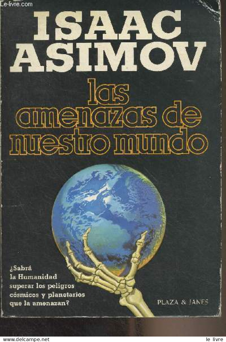 Las Amenazas De Nuesto Mundo - Asimov Isaac - 1980 - Cultura