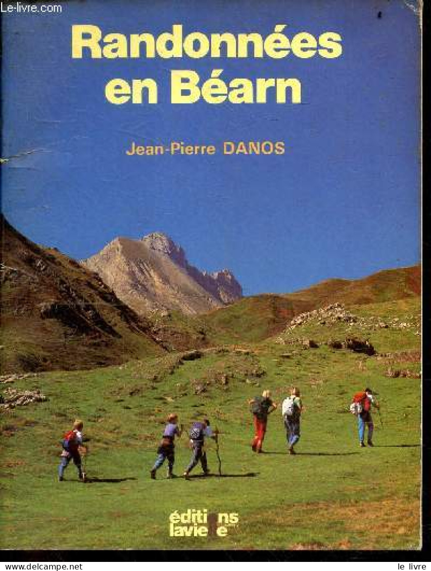 Randonnees En Bearn - DANOS JEAN PIERRE - 1990 - Aquitaine