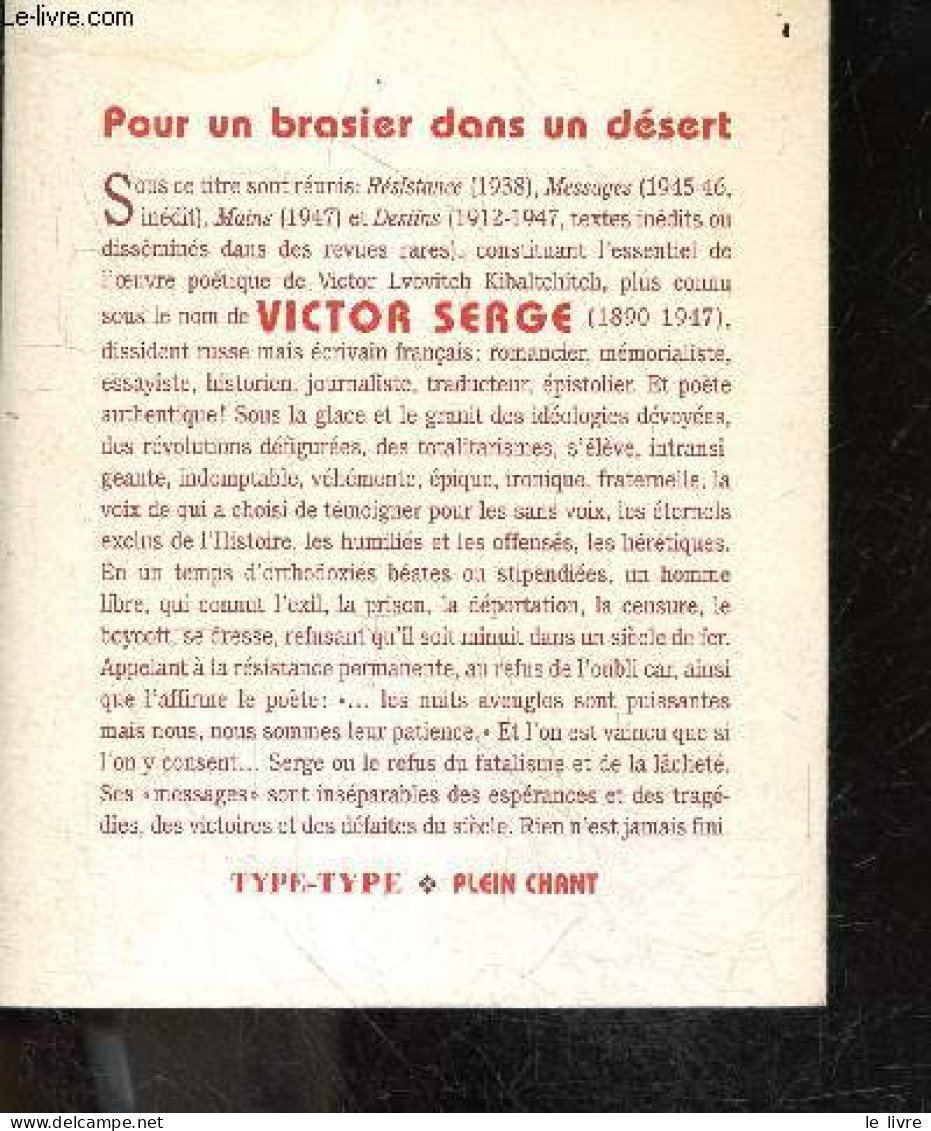 Pour Un Brasier Dans Un Desert - Resistance, Messages, Mains, Destins - Poemes Reunis, Etablis & Annotes Par Jean Riere, - Autres & Non Classés