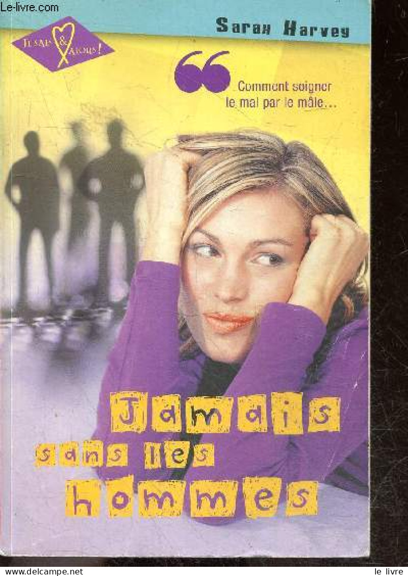 Jamais Sans Les Hommes - SARAH HARVEY - CAUSSE DENISE (traduction) - 2006 - Otros & Sin Clasificación