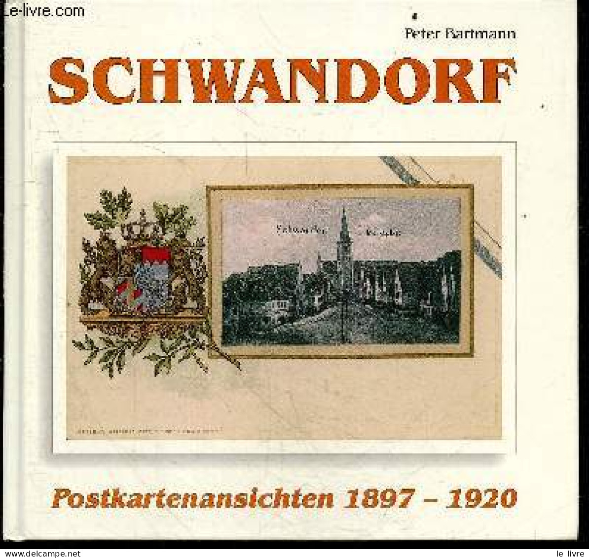 Schwandorf Und Ehemalige Selbstandige Gemeinden - Postkartenansichten Vom Jahr 1897 Bis Zum Ende Der Bayerischen Posthoh - Sonstige & Ohne Zuordnung