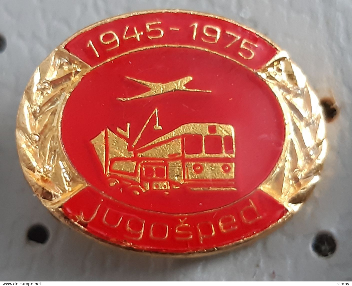 JUGOSPED 1945/1975 Locomotive Train  Plane Truck Yugoslavia Pin - Transports