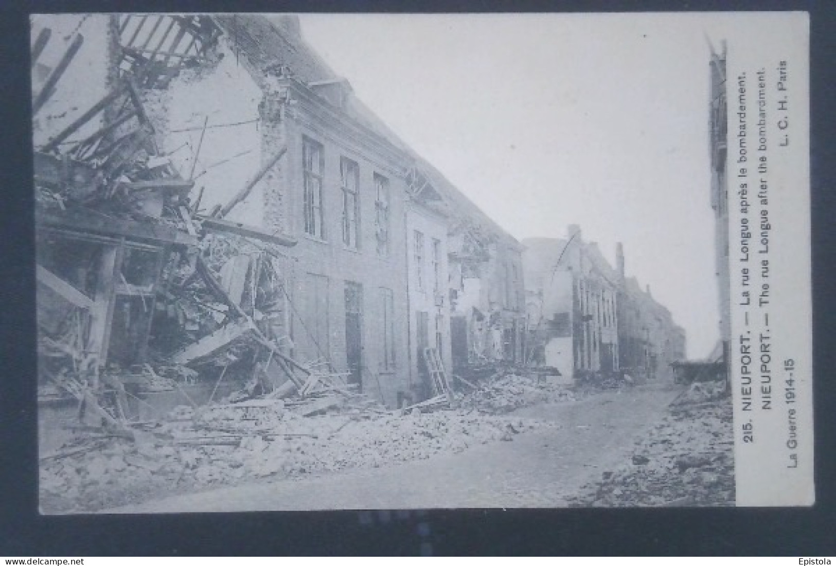 ► Nieuwpoort - Nieuport (Kust - Littoral) * (L.C., Nr 215) La Guerre 1914-15, La Rue Longue Après Bombardement, Ruines - Nieuwpoort