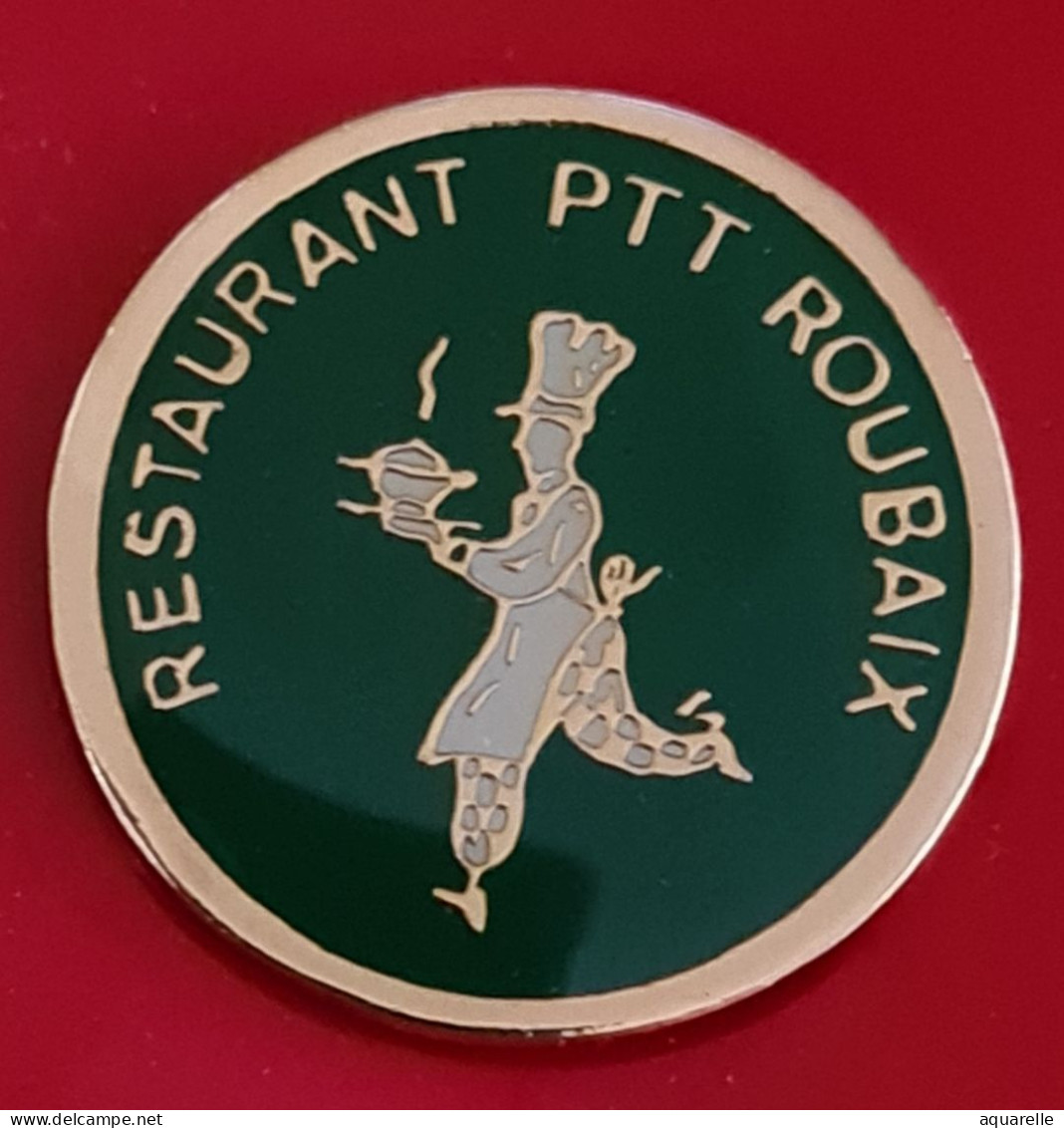 La POSTE : RESTAURANT PTT ROUBAIX, émaim Base Or, Diamètre 2,3cm - Postes