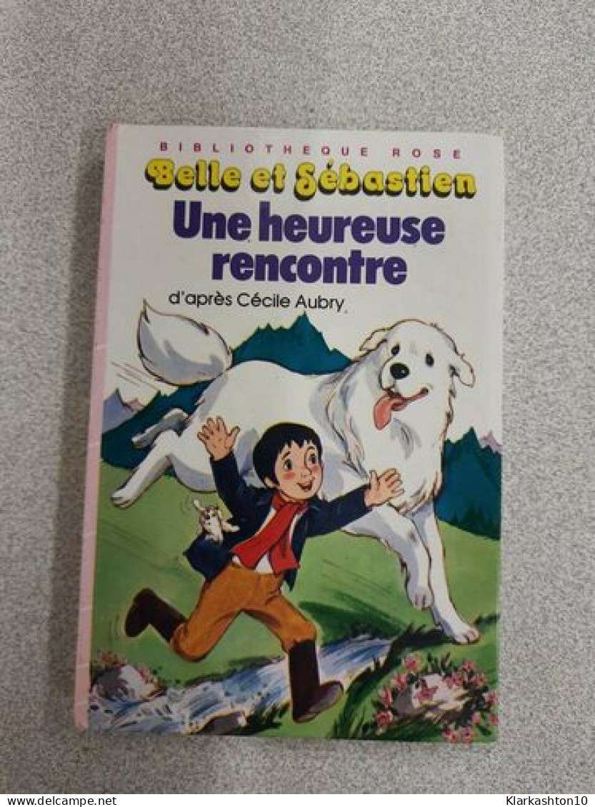 Une Heureuse Rencontre : Bob Robert (Bibliothèque Rose) - Autres & Non Classés