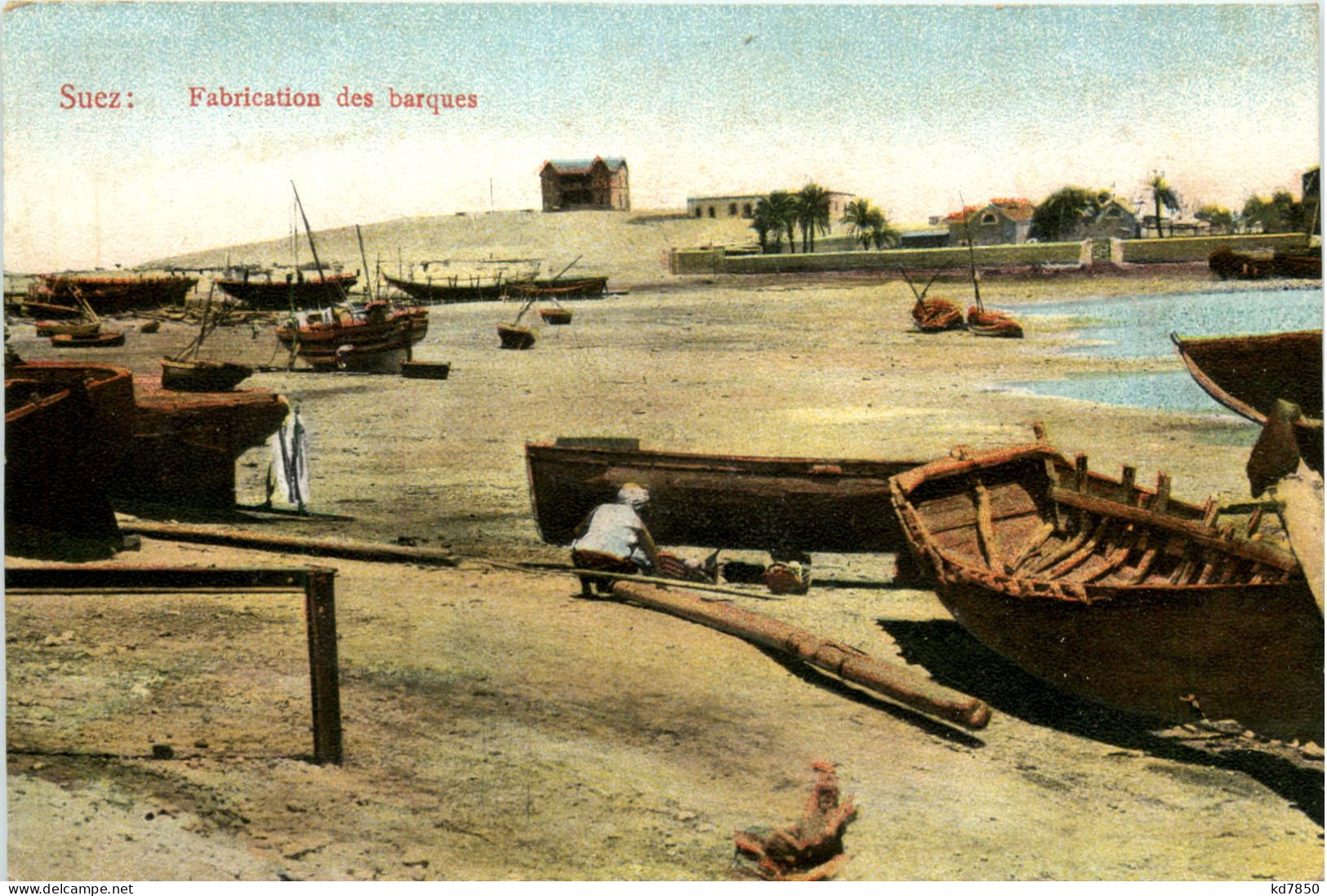 Suez - Fabrication Des Barques - Suez