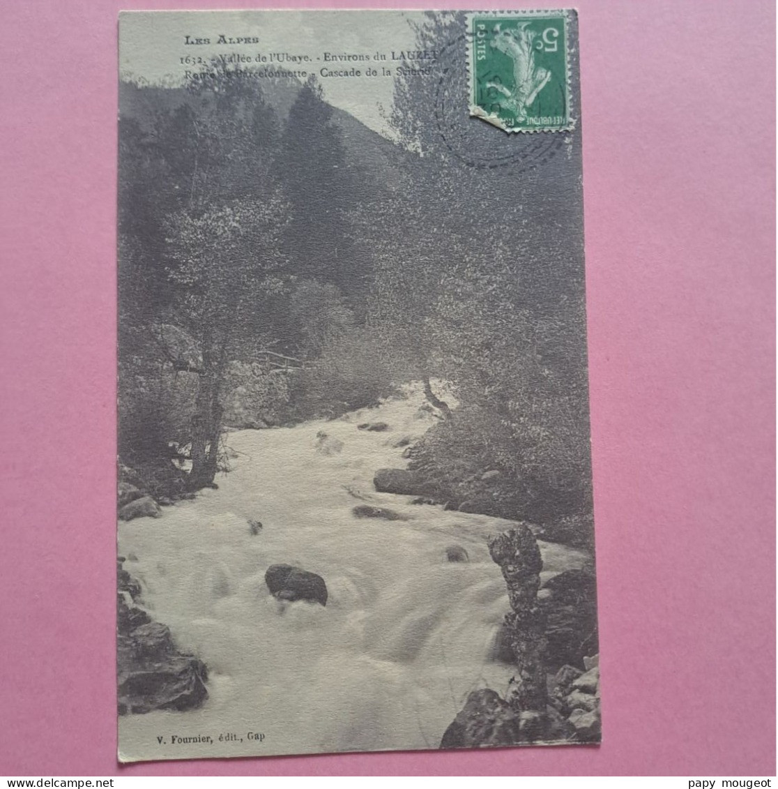 Vallée De L'Ubaye - Environs Du Lauret - Route De Barcelonnette - Cascade De La Scierie CPA Postée à Meolans En 1913 - Sonstige & Ohne Zuordnung