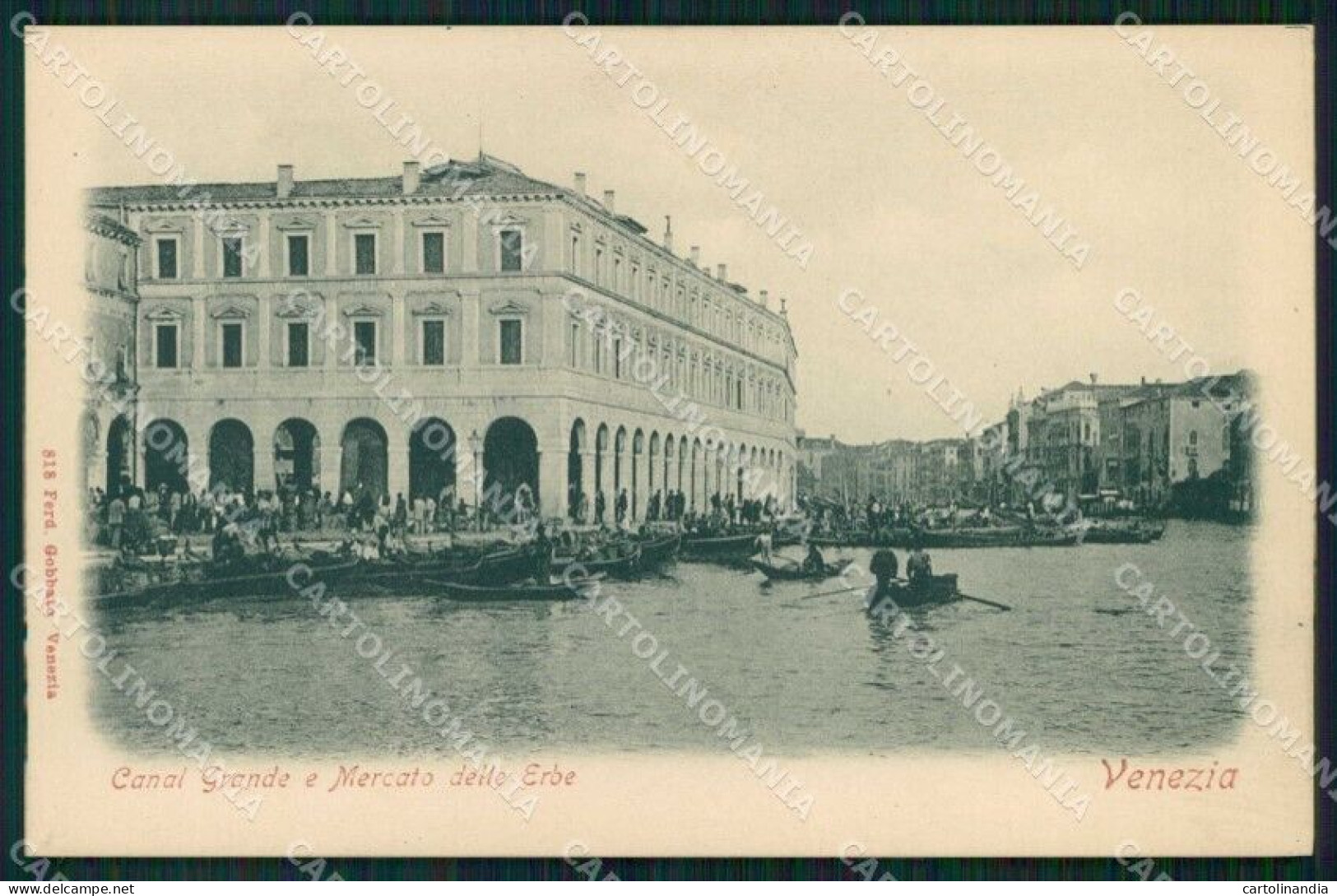 Venezia Città Canal Grande Mercato Delle Erbe Gobbato 818 Cartolina RT7574 - Venezia (Venice)