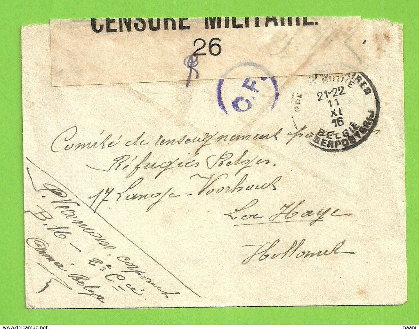 Brief Stempel PMB Op 11/11/16 Naar "Refugies Belges / La HAYE" ,CERSURE MILITAIRE 26  + C.F. (Folkestone)   (3637) - Belgische Armee