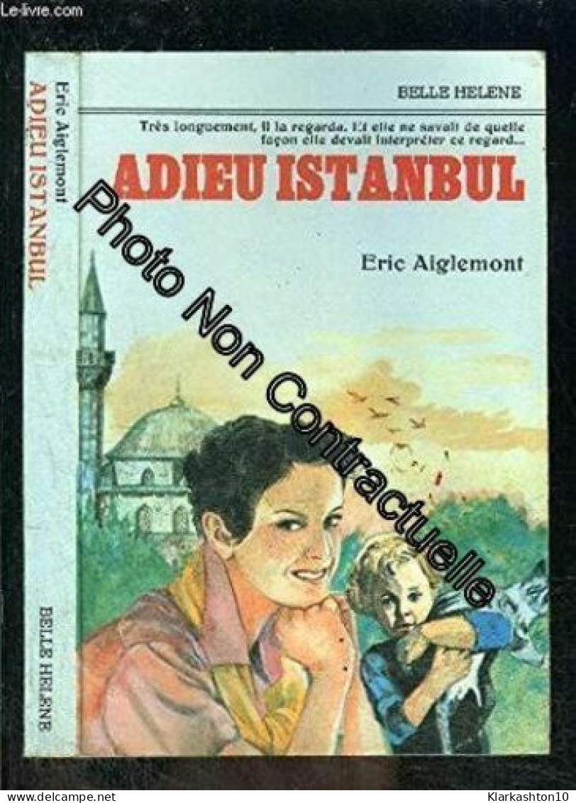 Adieu Istanbul (Collection À La Belle Hélène) - Otros & Sin Clasificación