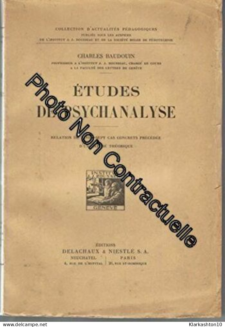 Etudes De Psychanalyse : Relation De Vingt-sept Cas Concrets Précédé D'un Exposé Théorique - Otros & Sin Clasificación