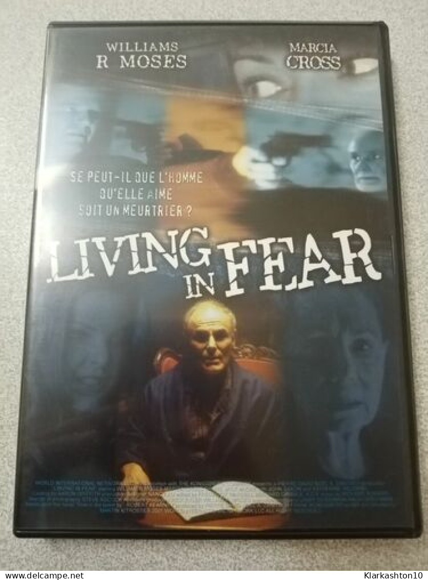 DVD - Living In Fear (Williams R. Moses Et Marcia Cross) - Autres & Non Classés