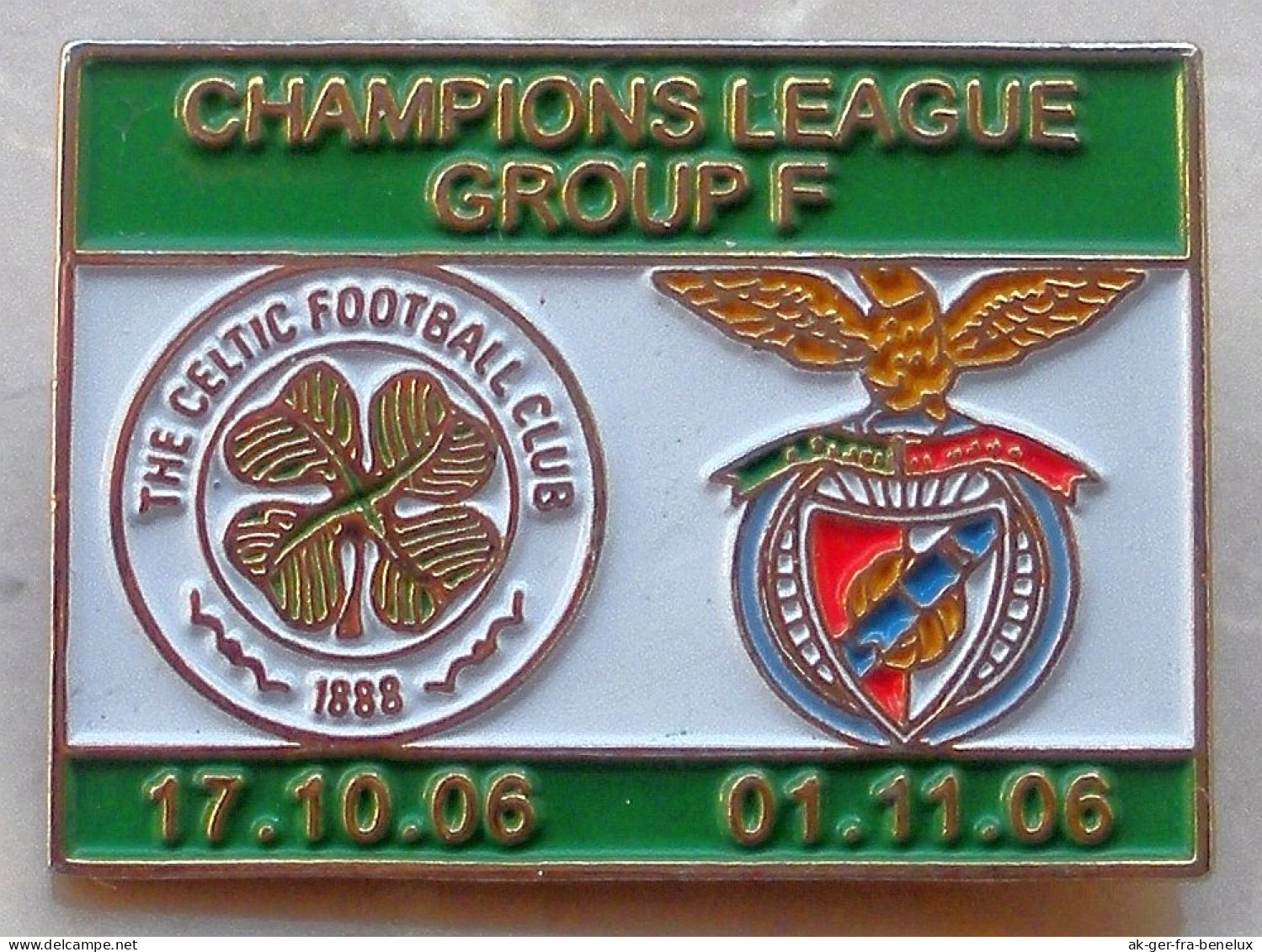 Anstecknadel Celtic Glasgow Vs Benfica Lissabon 2006 Champions League SLB Lisboa Fußball Football Scotland Portugal UEFA - Fussball