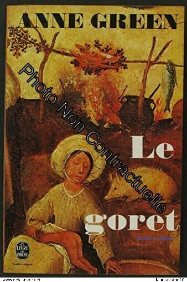 Le Goret (Le Livre De Poche) - Autres & Non Classés