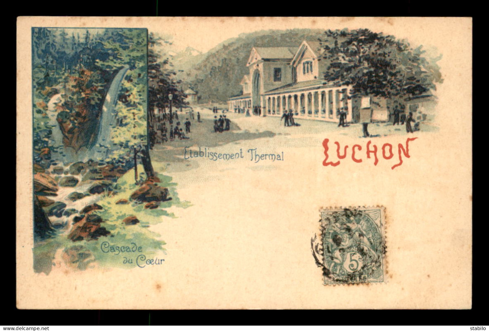 31 - LUCHON - ETABLISSEMENT THERMAL ET CASCADE DU COEUR - CARTE ILLUSTREE - EDITEUR B. SIRVEN - Luchon