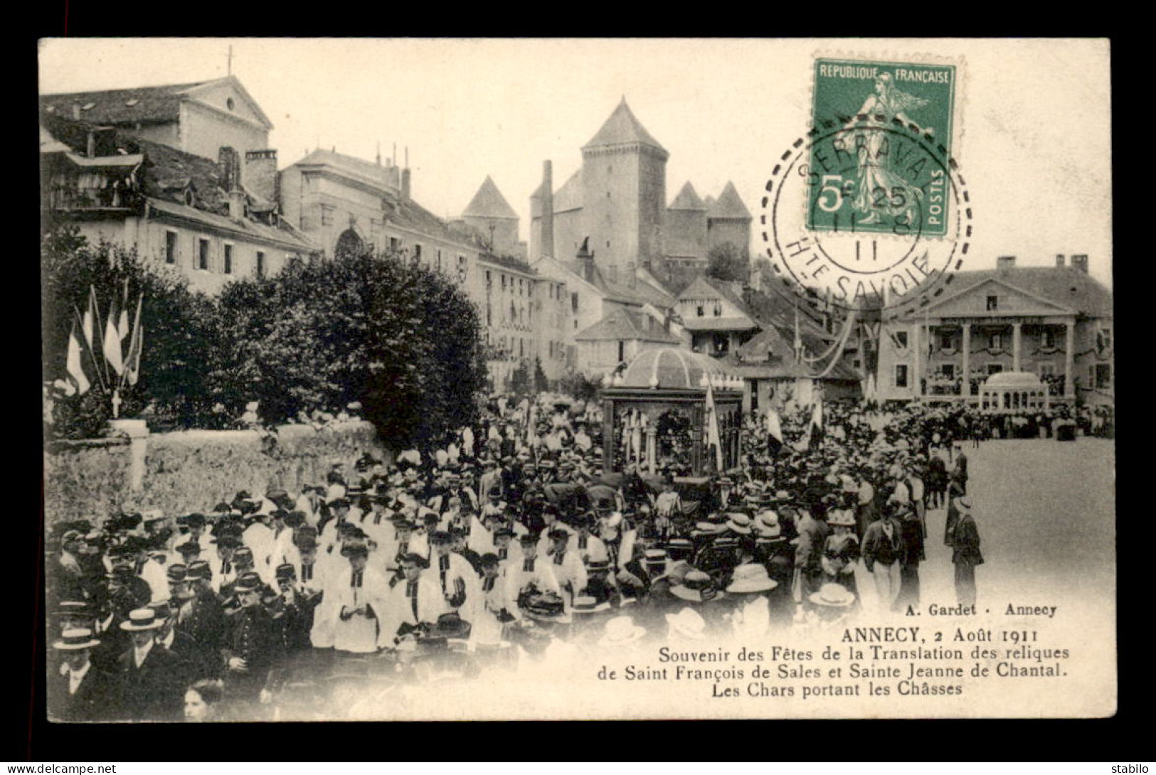 74 - ANNECY - FETES RELIGIEUSES DU 2 AOUT 1911 - Annecy