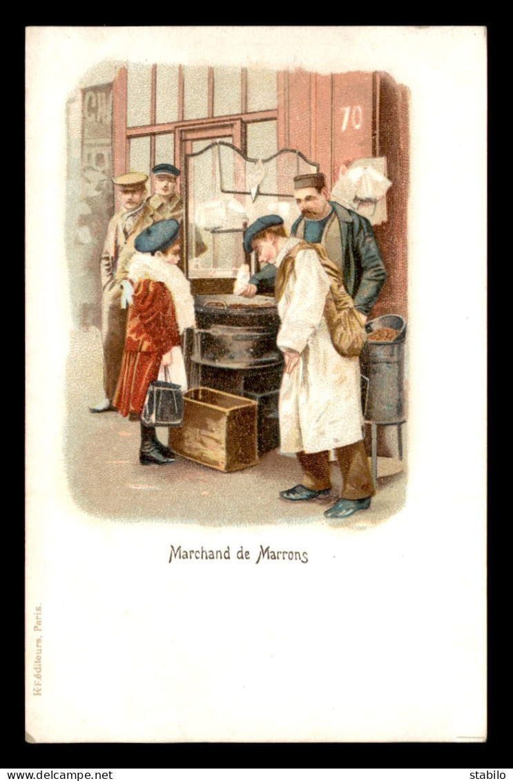 75 - PARIS - MARCHAND DE MARRONS - CARTE ILLUSTREE - K.F. EDITEUR - Petits Métiers à Paris