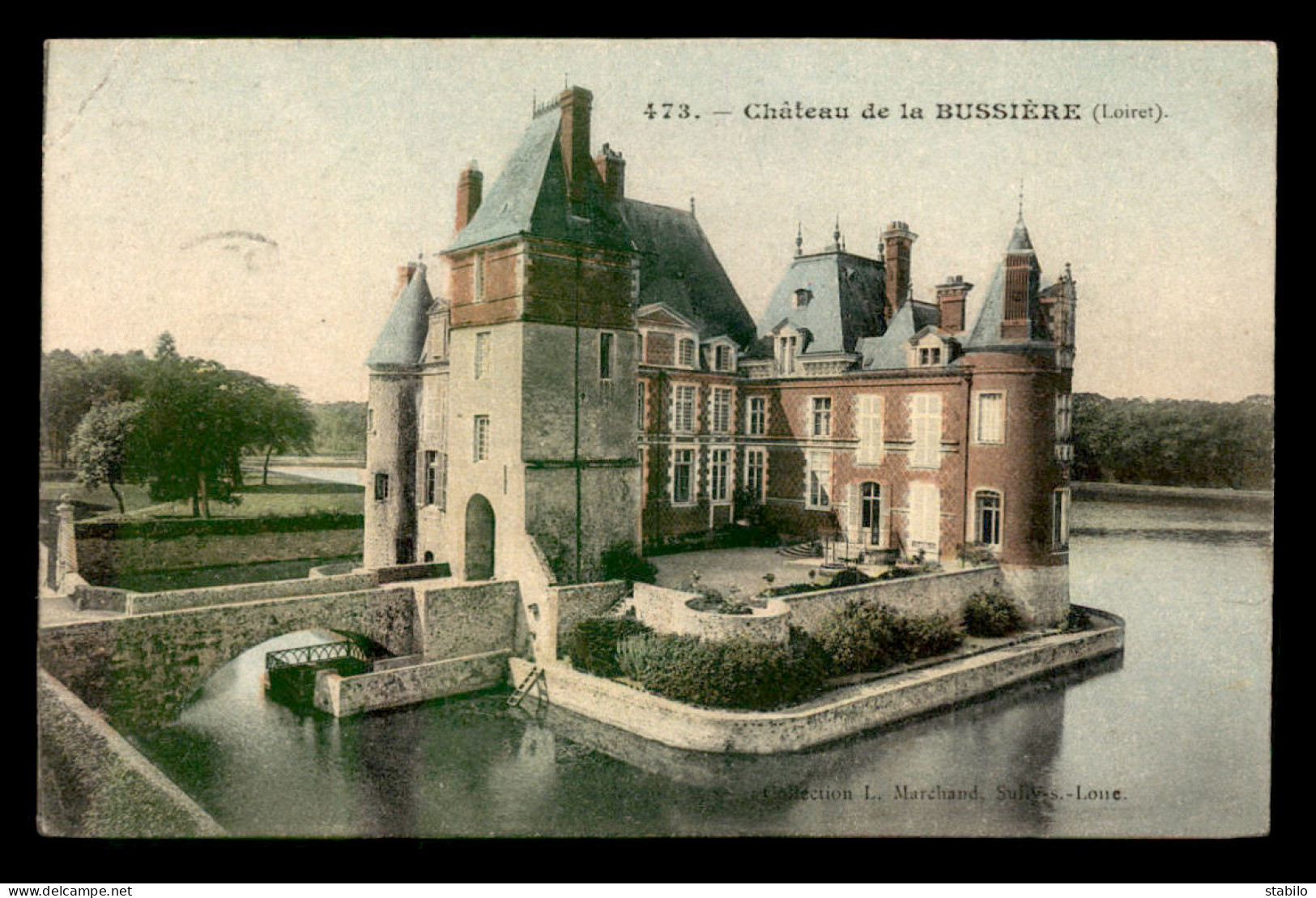 45 - CHATEAU DE LA BUSSIERE - CARTE ANCIENNE COLORISEE - Other & Unclassified