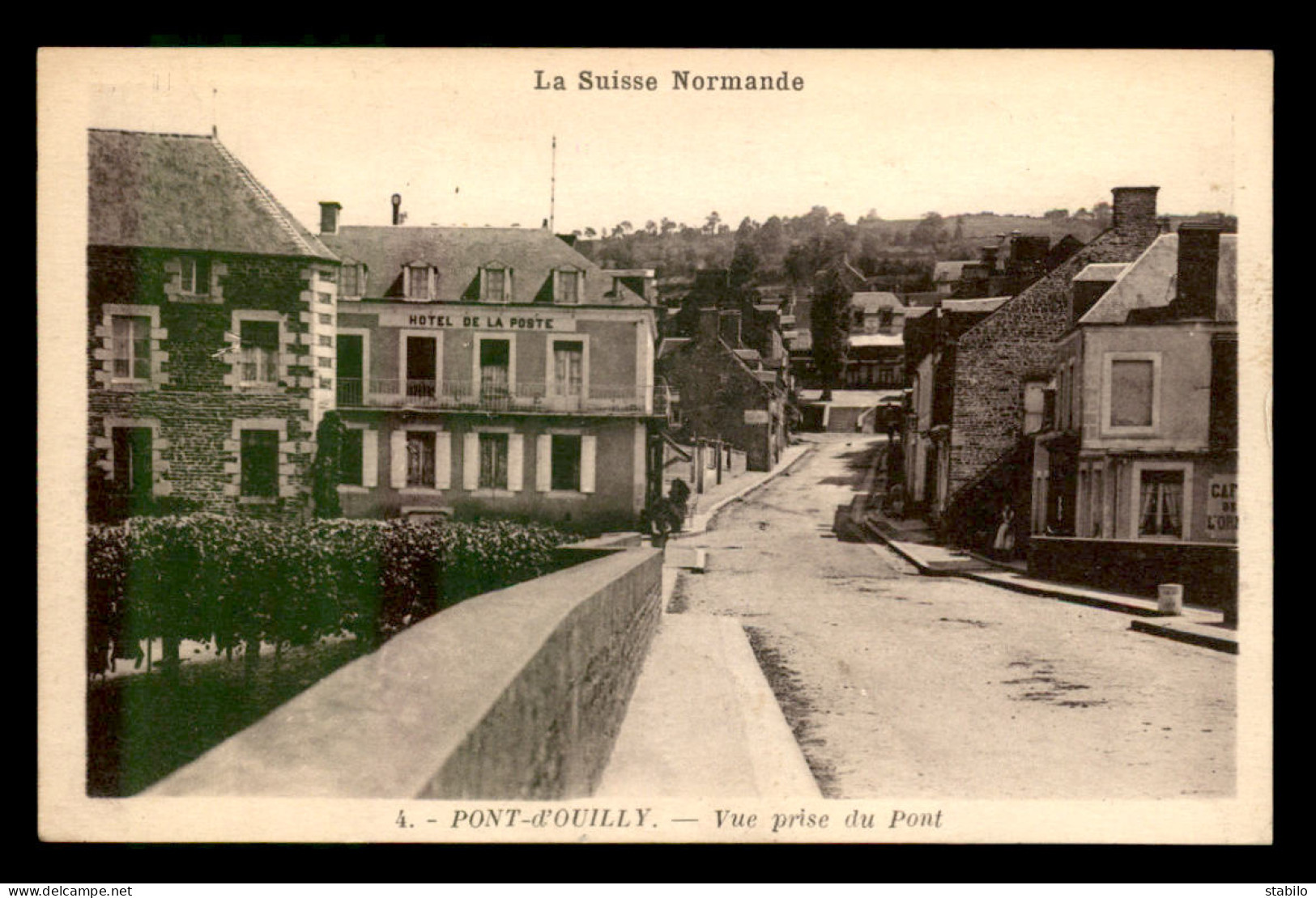 14 - PONT D'OUILLY - VUE PRISE DU PONT - HOTEL DE LA POSTE - Pont D'Ouilly