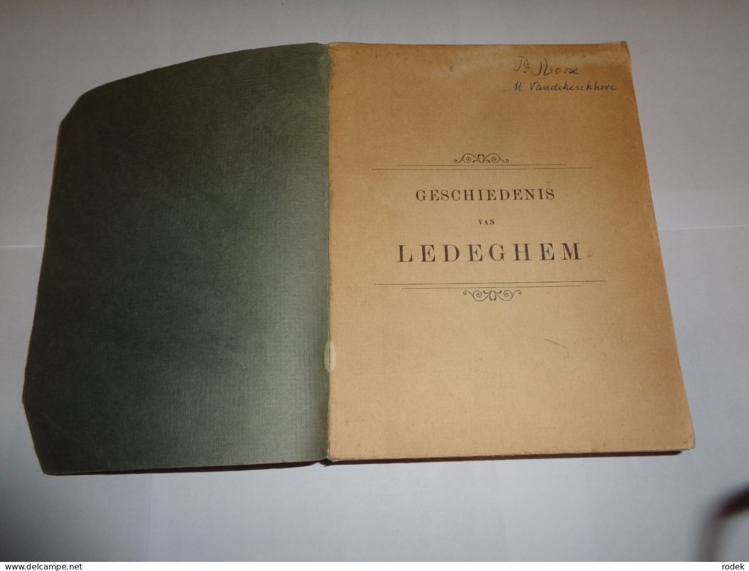 Geschiedenis Van Ledeghem Door J.Mussely En J.Buysschaert ( Originele Uitgave 1912 ) - Histoire