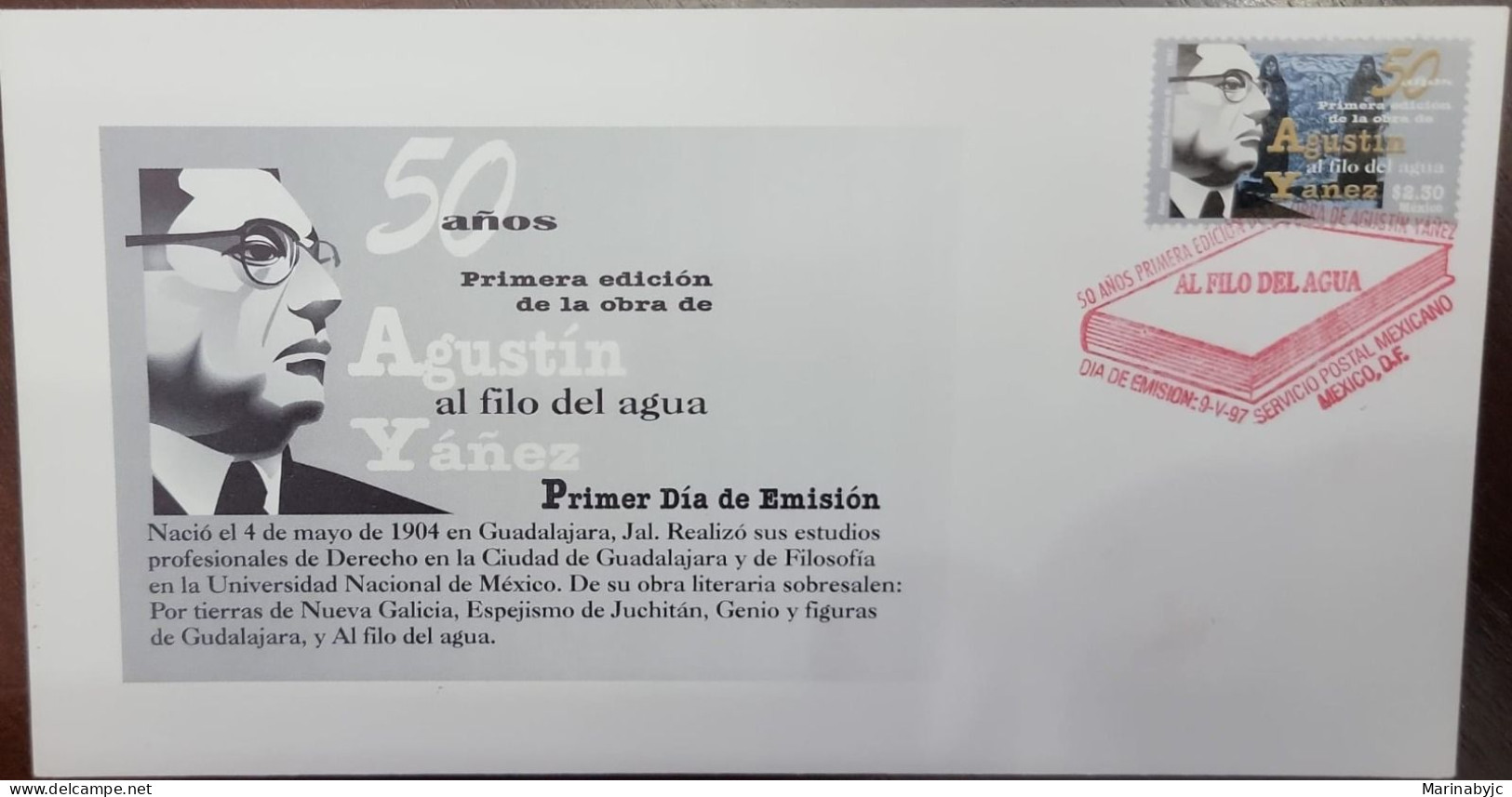 D)1997, MEXICO, FIRST DAY COVER, ISSUE, 50 YEARS FIRST EDITION OF THE WORK OF AGUSTIN YÁÑEZ, AL FILO DEL AGUA, FDC - Mexiko