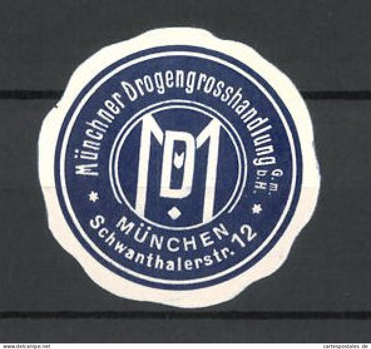 Präge-Reklamemarke Münchner Drogengrosshandlung, Schwanthalerstr. 2, München, Firmenlogo  - Erinnofilie