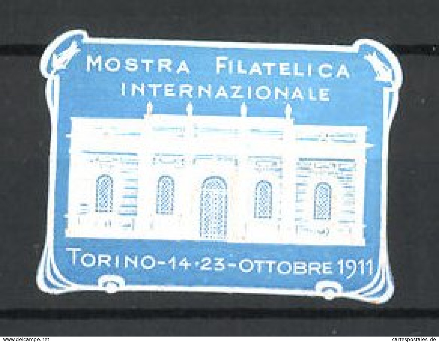 Reklamemarke Torino, Mostra Filatelica Internazionale 1911, Gebäudeansicht  - Cinderellas