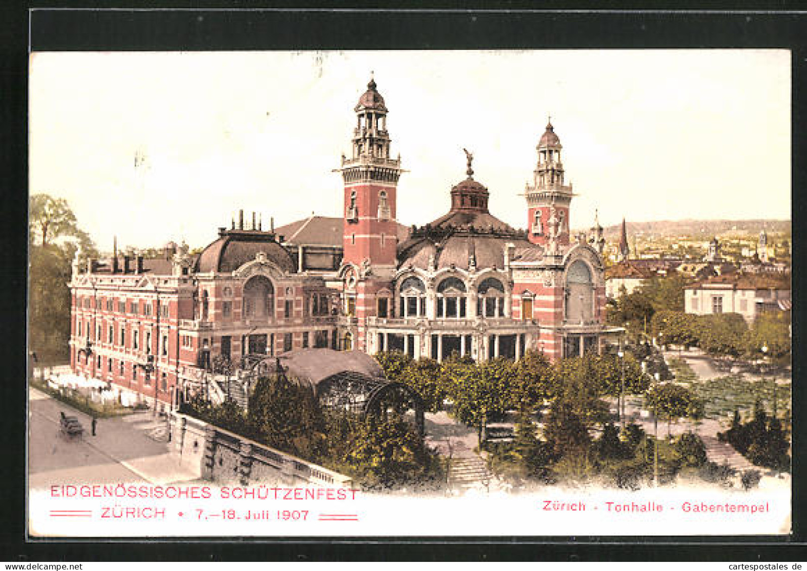 AK Zürich, Eidgen. Schützenfest 1907, Tonhalle Und Gabentempel  - Chasse