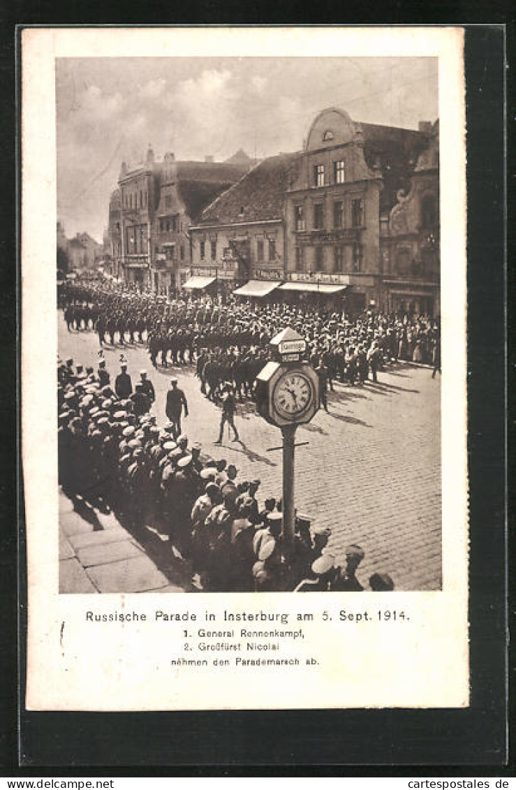AK Insterburg, Russische Parade 1914 Mit General Rennenkampf Und Grossfürst Nicolai  - Ostpreussen
