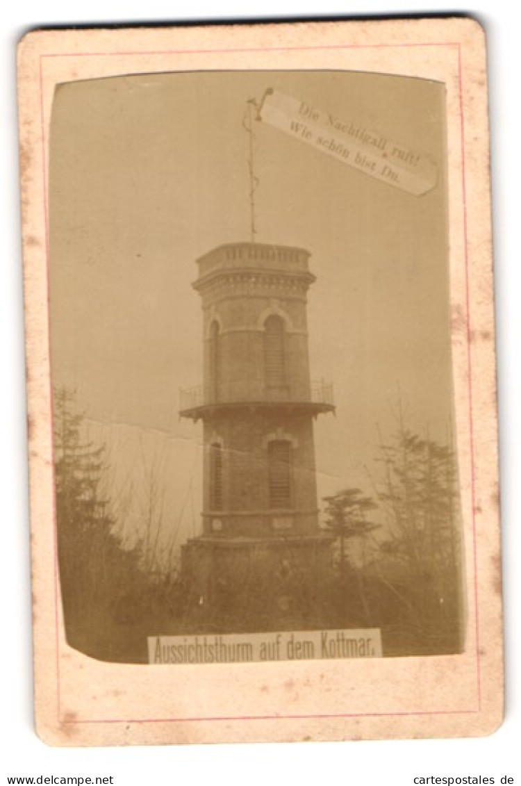 Fotografie Unbekannter Fotograf, Ansicht Kottmar, Aussichtsthurm Auf Dem Kottmar, Die Nachtigall Ruft! Wie Schön Bist  - Lugares