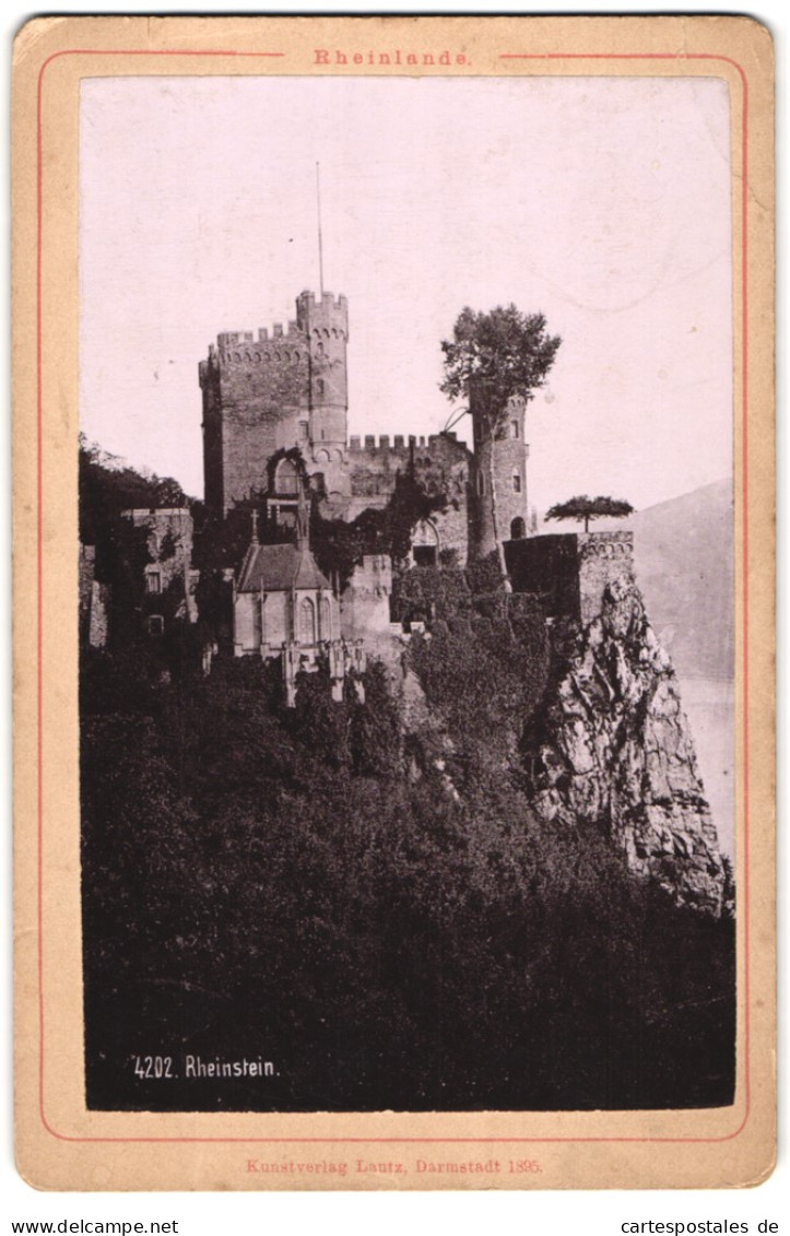 Fotografie Kunstverlag Lautz, Darmstadt, Ansicht Trechtingshausen, Blick Aud Das Schloss Rheinstein, 1897  - Places